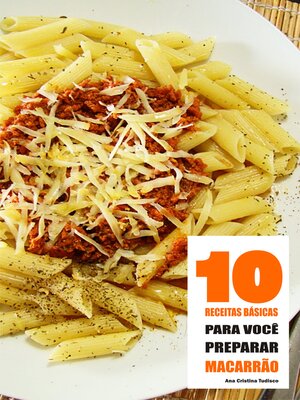 cover image of 10 Receitas básicas para você preparar macarrão